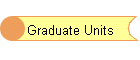 Graduate Units